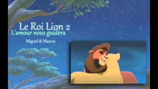 [Cover Ft Manon] Le Roi Lion 2 - L'amour nous guidera