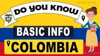 Do You Know Colombia Basic Information | World Countries Information #37-General Knowledge & Quizzes