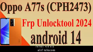 Appo A77s frp unlock tool 2024 android 14