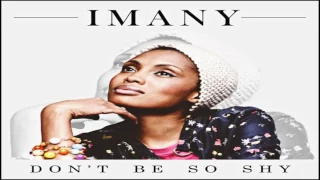 Imany - Don't Be So Shy  ( remixed by m@rius - HQ )