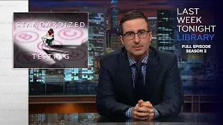 S2 E12: Standardized Testing, Baltimore & Bud Light: Last Week Tonight with John Oliver