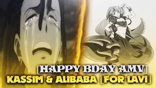 [Happy BDay AMV] Kassim & Alibaba [for Lavi]