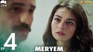 MERYEM - Episode 04 | Turkish Drama | Furkan Andıç, Ayça Ayşin | Urdu Dubbing | RO2Y