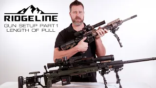 How do I setup a Precision Rifle? - Part 1 -  Length of Pull