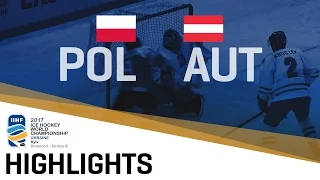 Poland - Austria | Highlights | 2017 IIHF Ice Hockey World Championship Division I Group A