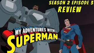 My Adventures With Superman Season 2 Episode 3 | IN DEPTH REVIEW