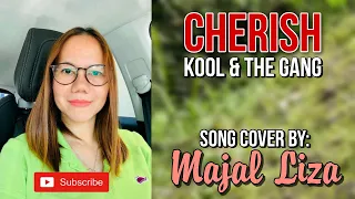 CHERISH - KOOL & THE GANG | COVER BY MAJAL LIZA