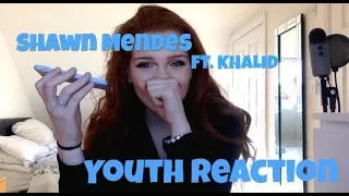 YOUTH - Shawn Mendes (ft. Khalid) REACTION