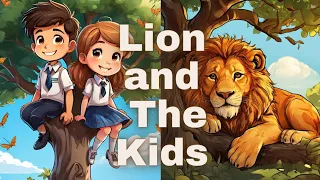 Lion and The Kids || Funny English Story || @listenstoriesandlearnenglish