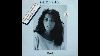 ROSE -  Fairy tale (Italo Disco.1985)