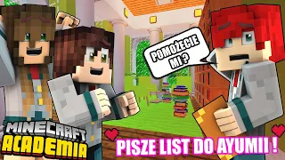 Minecraft Academia #6 Pisze list do Ayumi *tego nikt się nie spodziewał *