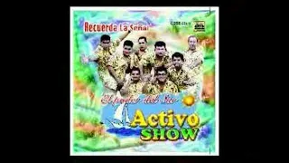 ACTIVO SHOW/ DISCO COMPLETO:" RECUERDA LA SEÑAL" ( CONT. DIR: 2351017694)