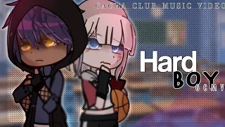 ` Hard Boy ' || GCMV / Gacha Club Music Video