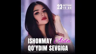 Aida Ishonmay Qo‘ydim sevgigaman xit 2023 23 Oktiybir 19:00 Primera