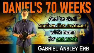 DANIEL'S 70 WEEKS EXPLAINED | THE UNTOLD TRUTH