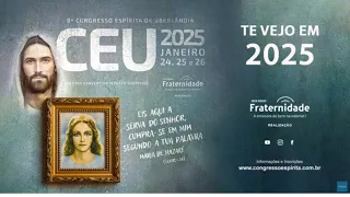 8º CEU 2025 - Chamada do Congresso Espírita de Uberlândia