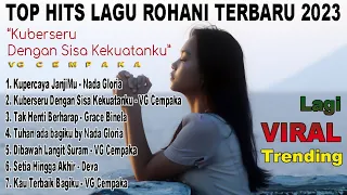 Top Hits Paling Viral Lagu Rohani Kristen Terbaru 2023(Official Music Video)