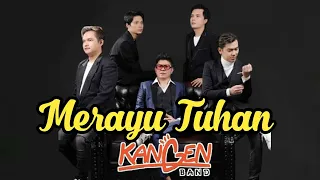 Kangen Band - Merayu Tuhan (Official Lyric Video)