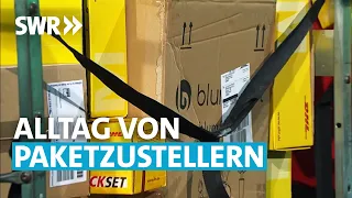 Paketboten schuften für Boom im Online-Handel | Zur Sache! Baden-Württemberg