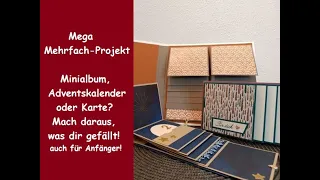 Mega Mehrfach-Projekt - Minialbum, Adventskalender, Karte - Mach, was dir gefällt - Stampin´Up!