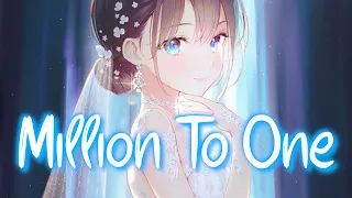 「Nightcore」 Million To One - Camila Cabello ♡ (Lyrics)