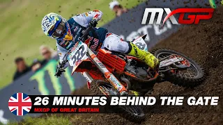 EP. 2 | 26 Minutes Behind the Gate | MXGP of Great Britain 2021 #MXGP #Motocross