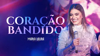 Maria Laura - Coração Bandido ( Ao Vivo ) #cover