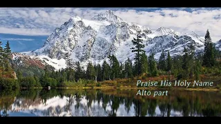 Praise His Holy Name - alto