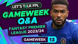 FPL GAMEWEEK 13 Q&A | FANTASY PREMIER LEAGUE 2023/24 TIPS