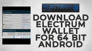 How to Download Electrum Bitcoin Wallet on 64 Bit Android Mobile 2023?