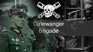 Anthem of the Dirlewanger Brigade