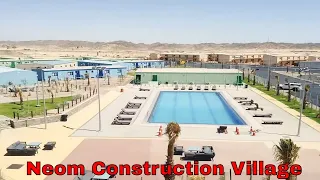 Neom Community 3 | Neom Construction Village | June 2022 Update