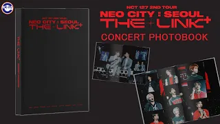 Unboxing NCT 127 2ND TOUR 'NEO CITY : SEOUL – THE LINK ⁺' CONCERT PHOTO BOOK #kpop Preview magazine