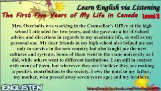 Learn English via Listening Level 3 Unit 62 The First Five Years of My Life in Canada