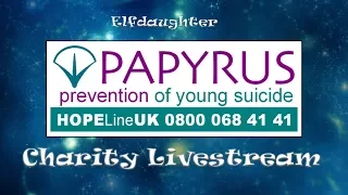 Charity Livestream : PAPYRUS - Preventing Young Suicide