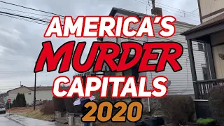 2020 TOP 10 Most Dangerous Cities in America