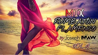 MIX RUMBATÓN FLAMENCO VERANO 2021 by joseph MAW