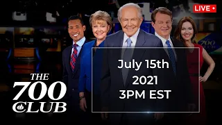 The 700 Club - July 15, 2021