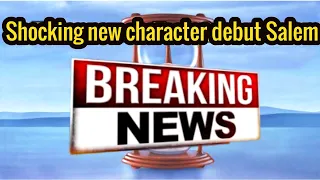 Today's BIG News| Shocking new character debut Salem Days of our lives spoilers on Peacock