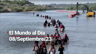 #ElMundoAlDía | 08/Septiembre/23: Texas no retirará el muro flotante, a pesar de recibir órdenes