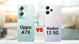 Oppo A79 vs Redmi 12 5G