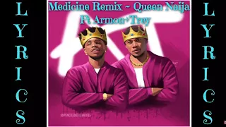 Medicine Remix Lyrics ~ Queen Naija Ft Armon and Trey❣️