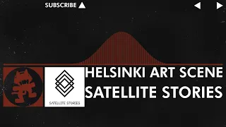 [Rock] - Satellite Stories - Helsinki Art Scene [NCS Promotion]