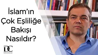 İslam'ın çok eşliliğe bakışı nasıldır? | Prof. Dr. Caner Taslaman