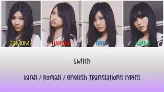 SCANDAL - Switch Lyrics [Kan/Rom/Eng Translations]