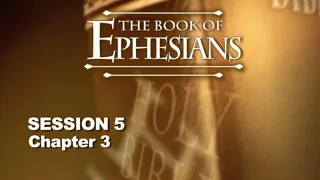 Chuck Missler - Ephesians (Session 5) Chapter 3