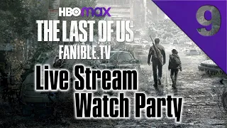 FINALE - HBO's The Last of Us (Episode 9) Live Stream Watch Party