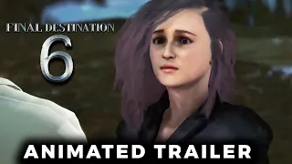 FINAL DESTINATION 6 - ANIMATED Trailer (2023) | final destination 6 trailer