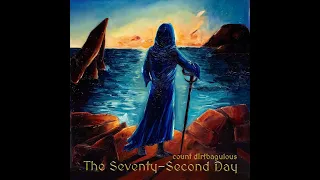 Count Dirtbagulous - The Seventy Second Day [Full] (2020) black doom metal