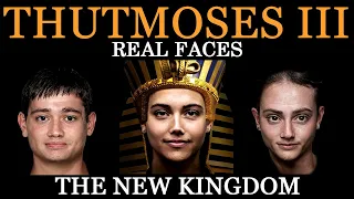 Thutmoses III - Real Faces - Ancient Egyptian Pharaoh